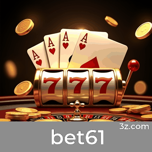 bet61: A casa das apostas esportivas no Brasil